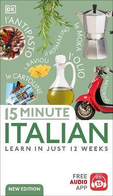 15 Minute Italian: Learn in Just 12 Weeks - DK - cover
