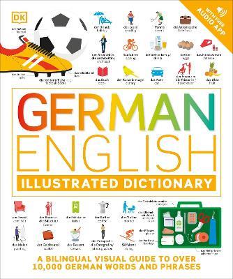 German English Illustrated Dictionary: A Bilingual Visual Guide to Over 10,000 German Words and Phrases - DK - cover