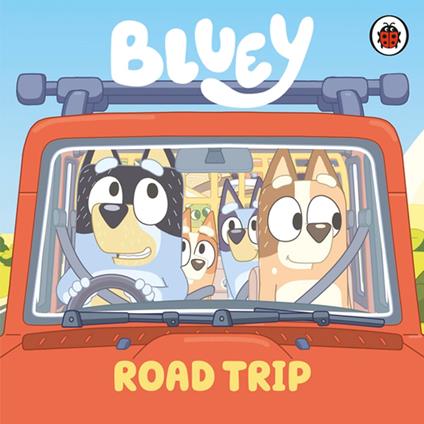 Bluey: Road Trip - Bluey - ebook