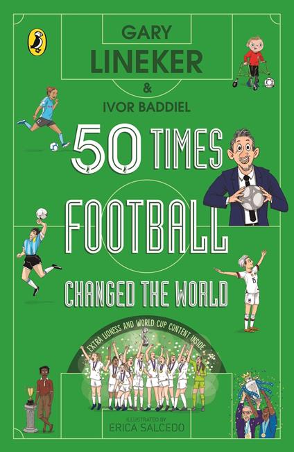50 Times Football Changed the World - Ivor Baddiel,Lineker Gary - ebook