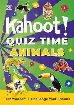 Kahoot! Quiz Time Animals: 250 Trivia Questions (with QR Codes Inside for 150 Interactive Bonus Questions) – Educational Kids Quiz Book - Kahoot! - cover