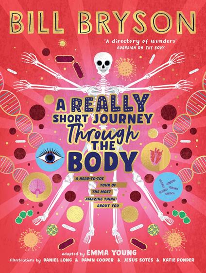 A Really Short Journey Through the Body - Bill Bryson,Young Emma - ebook