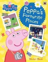 Peppa Pig: Peppa's Favourite Places: Sticker Scenes Book - Peppa Pig - cover