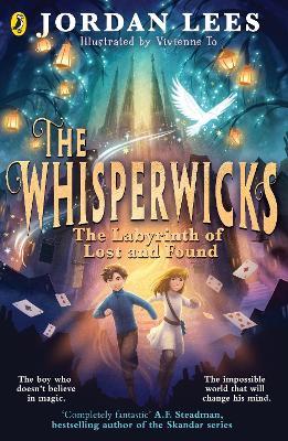 The Whisperwicks: The Labyrinth of Lost and Found - Jordan Lees - cover