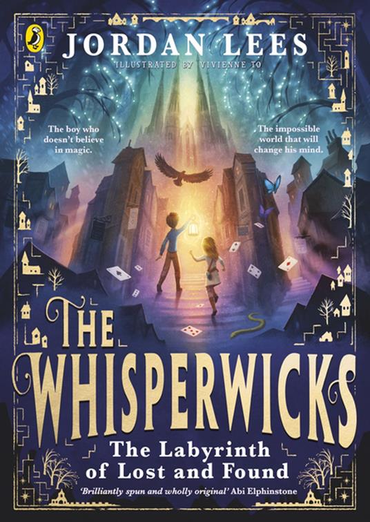 The Whisperwicks: The Labyrinth of Lost and Found - Jordan Lees,Vivienne To - ebook