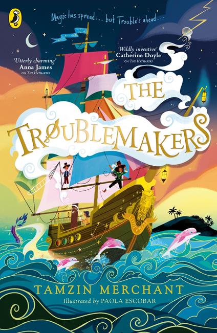 The Troublemakers - Tamzin Merchant,Paola Escobar - ebook
