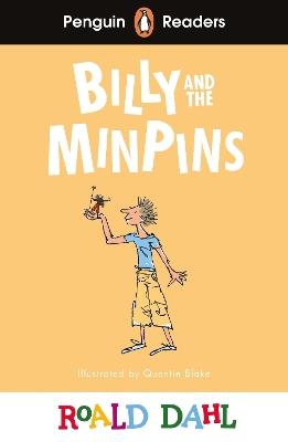 Penguin Readers Level 1: Roald Dahl Billy and the Minpins (ELT Graded Reader) - Roald Dahl - cover