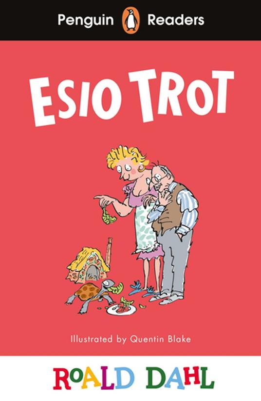 Penguin Readers Level 1: Roald Dahl Esio Trot (ELT Graded Reader) - Roald Dahl,Quentin Blake - ebook