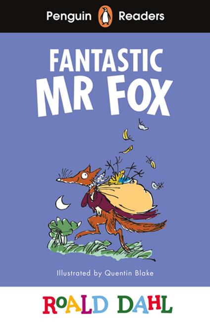 Penguin Readers Level 2: Roald Dahl Fantastic Mr Fox (ELT Graded Reader) - Roald Dahl,Quentin Blake - ebook