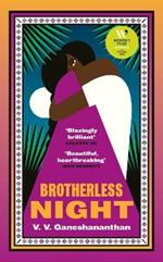 Brotherless Night: 'Blazingly brilliant' CELESTE NG