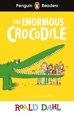 Penguin Readers Level 1: Roald Dahl The Enormous Crocodile (ELT Graded Reader) - Roald Dahl - cover