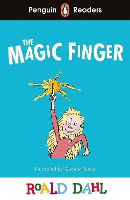Penguin Readers Level 2: Roald Dahl The Magic Finger (ELT Graded Reader) - Roald Dahl - cover