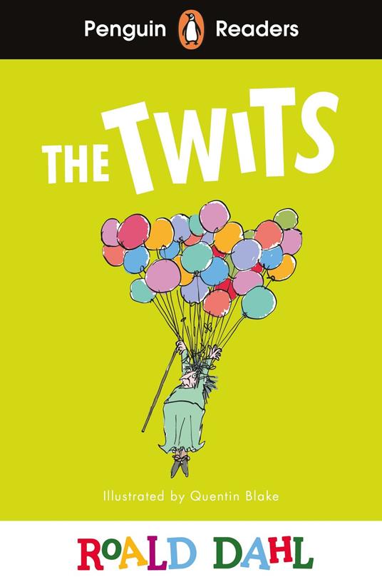 Penguin Readers Level 2: Roald Dahl The Twits (ELT Graded Reader) - Roald Dahl,Quentin Blake - ebook