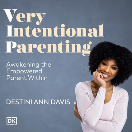 Very Intentional Parenting