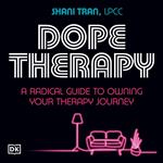 Dope Therapy