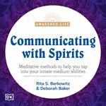 Communicating with Spirits