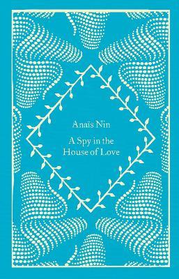 A Spy In The House Of Love - Anais Nin - cover
