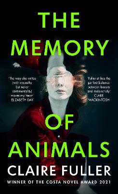 The Memory of Animals - Claire Fuller - cover
