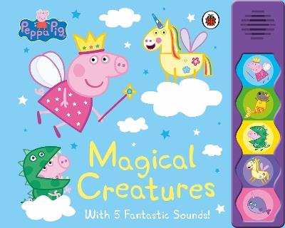 Peppa Pig: Magical Creatures: Noisy Sound Book - Peppa Pig - cover