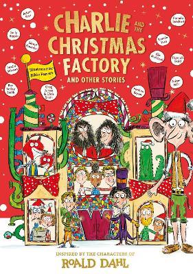 Charlie and the Christmas Factory - Roald Dahl - cover