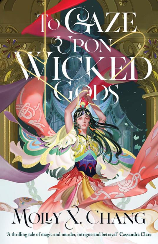 To Gaze Upon Wicked Gods - Molly X. Chang - ebook