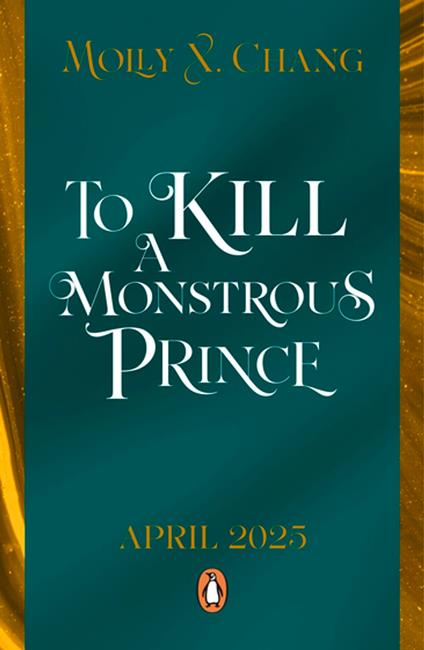 To Kill a Monstrous Prince - Molly X. Chang - ebook