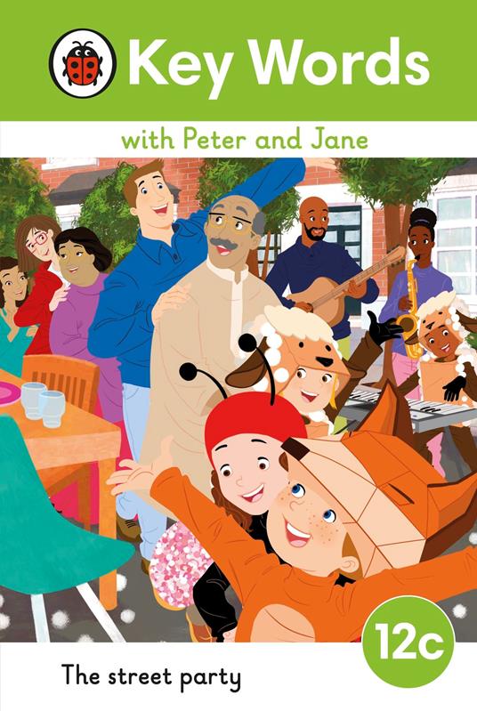 Key Words with Peter and Jane Level 12c – The Street Party - Ladybird - ebook