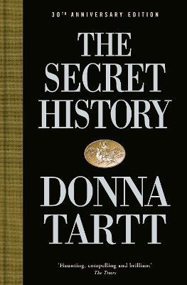 The Secret History: 30th anniversary edition - Donna Tartt - cover