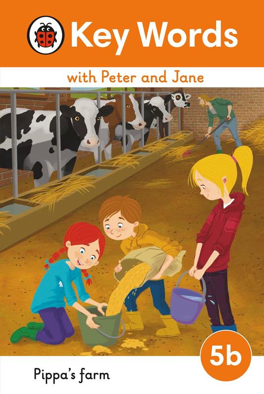 Key Words with Peter and Jane Level 5b – Pippa's Farm - Ladybird - ebook