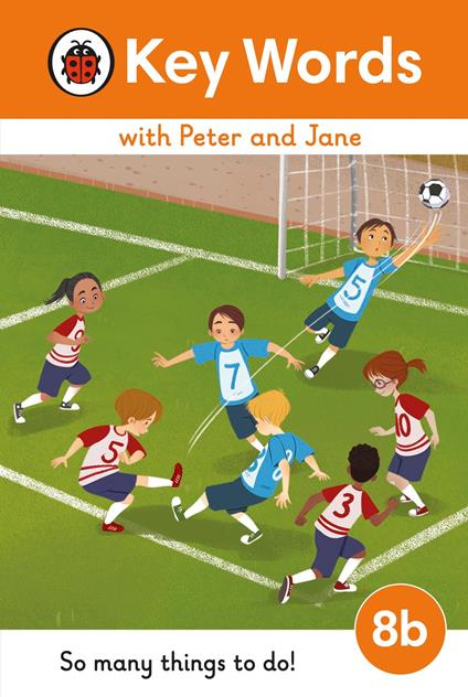 Key Words with Peter and Jane Level 8b – So Many Things to Do! - Ladybird - ebook