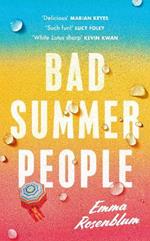 Bad Summer People: The scorchingly addictive summer must-read of 2023