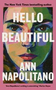 Libro in inglese Hello Beautiful: THE INSTANT NEW YORK TIMES BESTSELLER Ann Napolitano