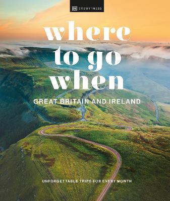 Where to Go When Great Britain and Ireland - DK - cover