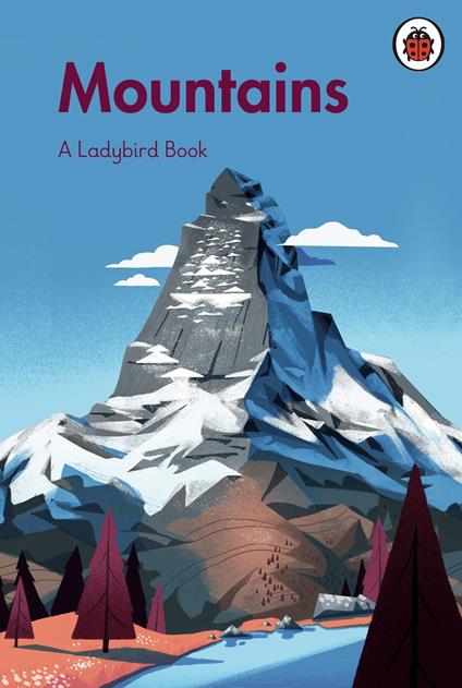 A Ladybird Book: Mountains - Ladybird,Gerhard Van Wyk - ebook