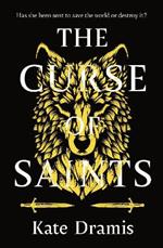 The Curse of Saints: The Spellbinding No 2 Sunday Times Bestseller