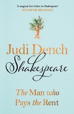 Shakespeare: The Man Who Pays The Rent - Judi Dench - cover