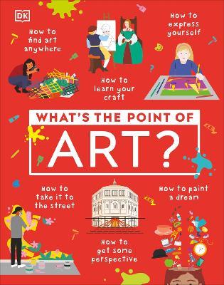 What's the Point of Art? - DK - cover