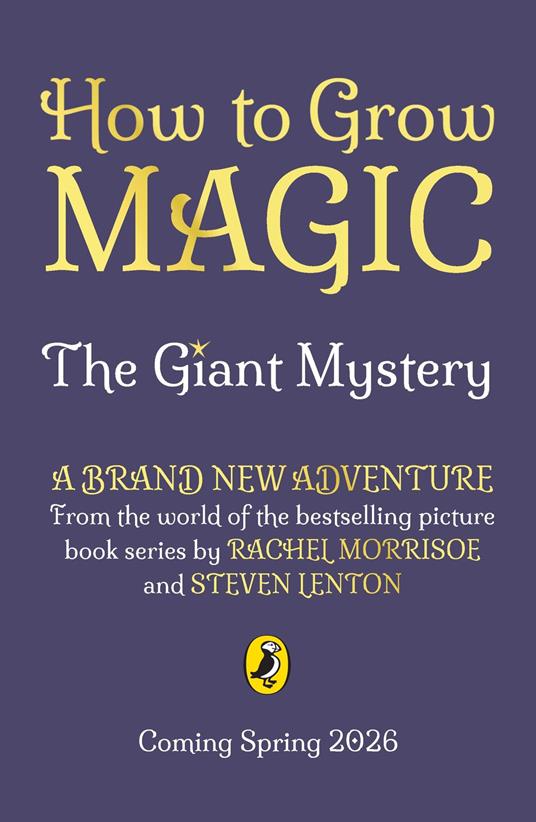 How to Grow Magic: The Giant Mystery - Rachel Morrisroe,Lenton Steven - ebook