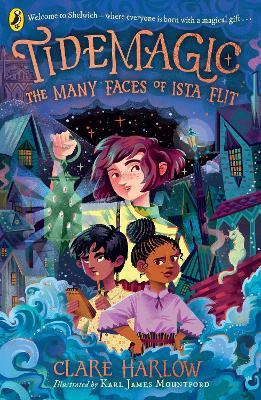 Tidemagic: The Many Faces of Ista Flit - Clare Harlow - cover