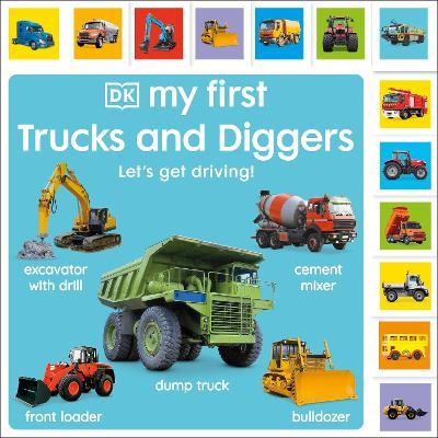 My First Trucks and Diggers: Let's Get Driving! - DK - cover