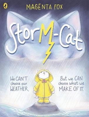 Storm-Cat: A first-time feelings picture book - Magenta Fox - cover