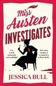 Libro in inglese Miss Austen Investigates Jessica Bull