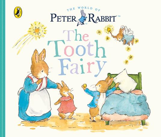 Peter Rabbit Tales: The Tooth Fairy - Beatrix Potter - ebook
