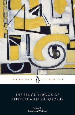 The Penguin Book of Existentialist Philosophy - Various - cover