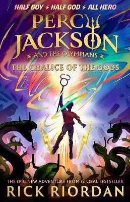Percy Jackson and the Olympians: The Chalice of the Gods: (A BRAND NEW PERCY JACKSON ADVENTURE) - Rick Riordan - cover