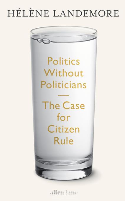 Politics Without Politicians