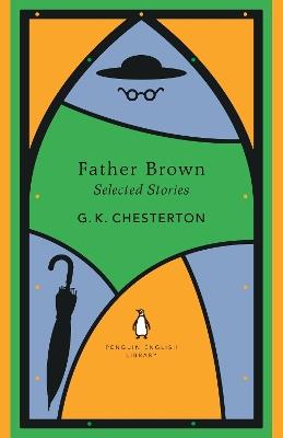 Father Brown Selected Stories - G K Chesterton - cover