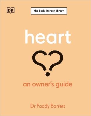 Heart: An Owner's Guide - Paddy Barrett - cover