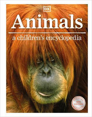 Animals: A Children's Encyclopedia - DK - cover