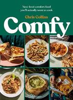 Comfy: Next-level comfort food you’ll actually want to cook